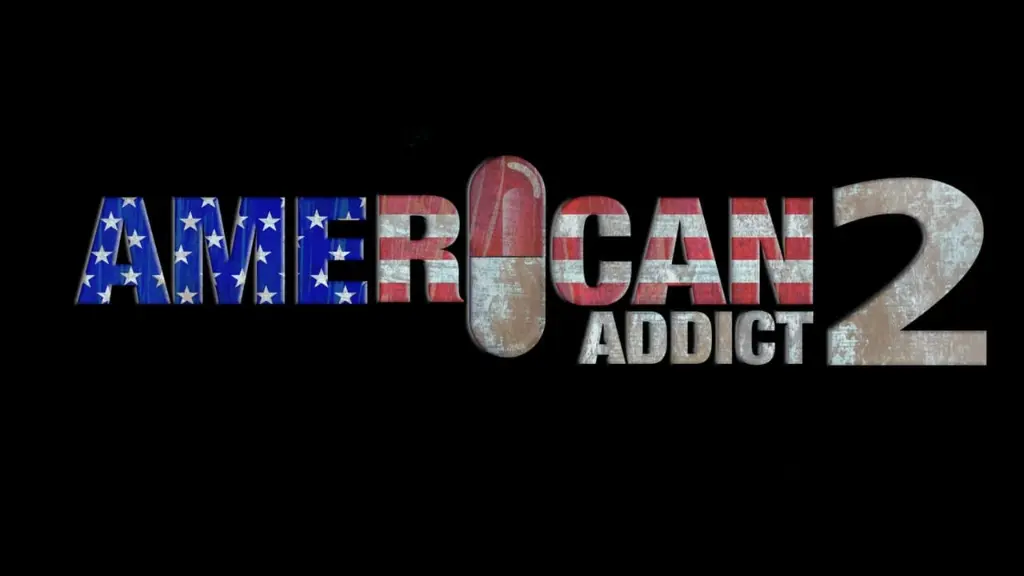 The Big Lie: American Addict 2