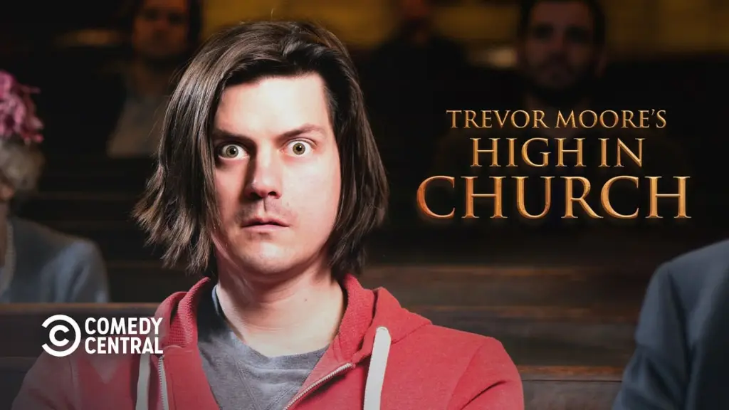 Trevor Moore: High In Church