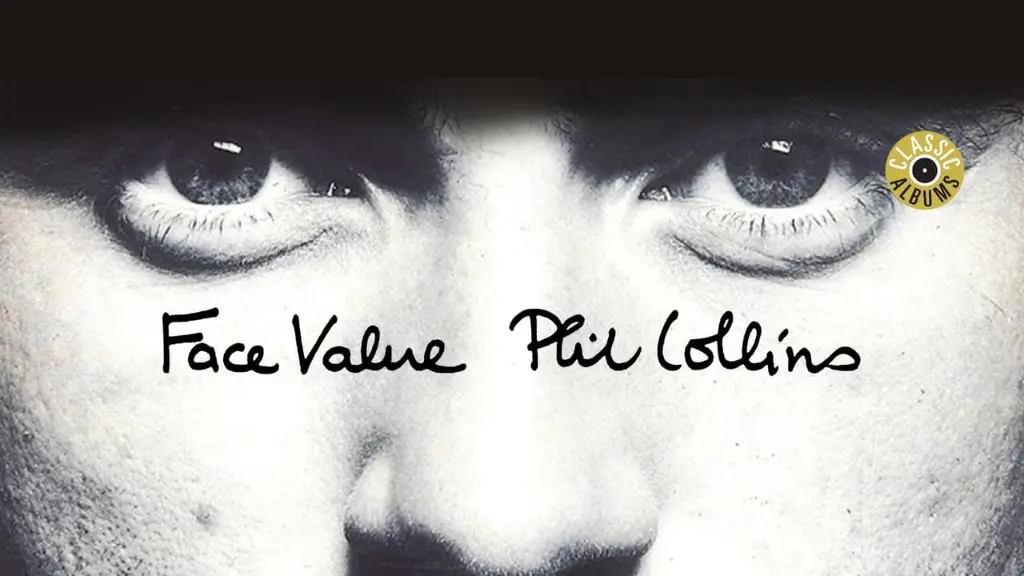 Classic Albums: Phil Collins - Face Value