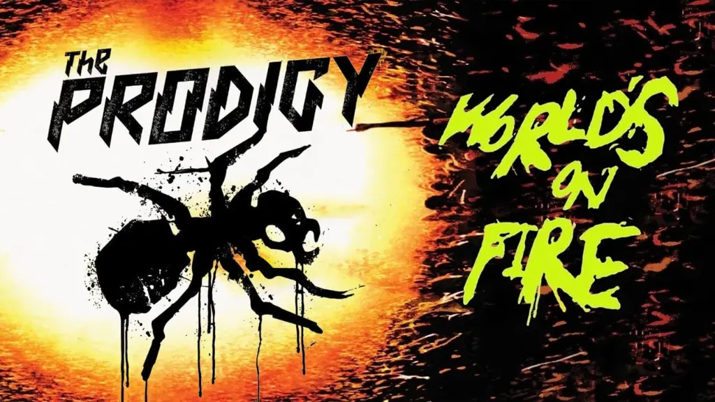 The Prodigy: World's On Fire