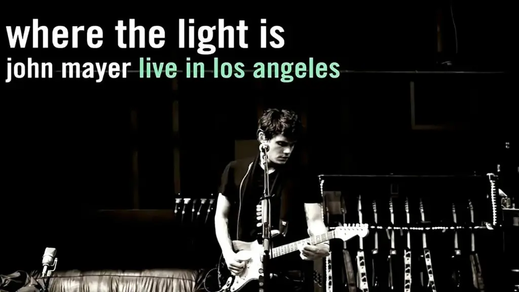 Where the Light Is: John Mayer Live in Los Angeles