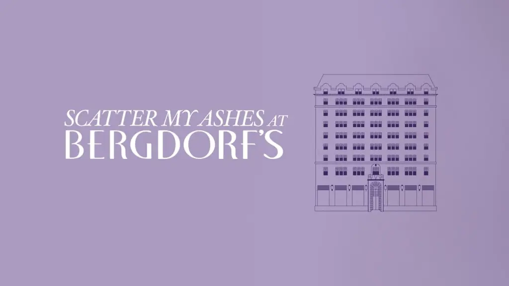 Scatter My Ashes at Bergdorf's