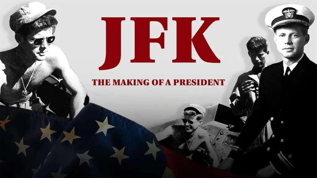 JFK: The Making of a President