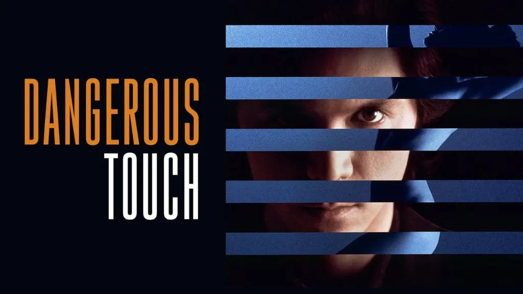 Dangerous Touch