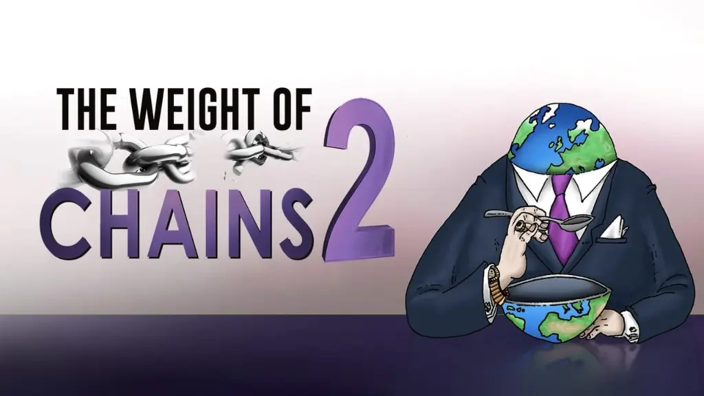 The Weight of Chains 2