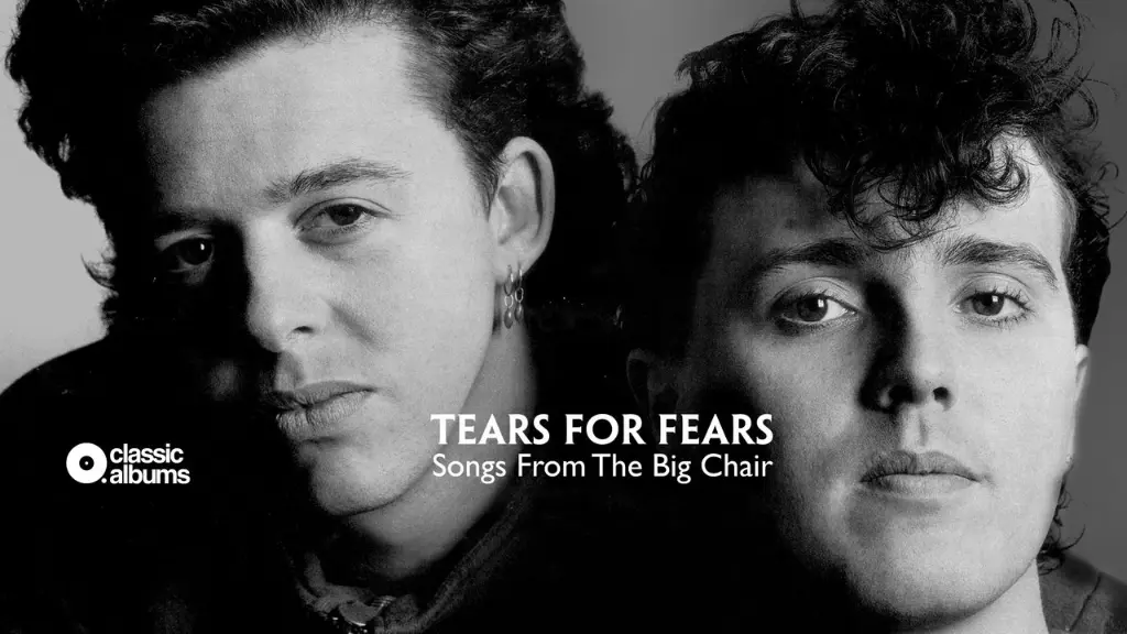 Classic Albums: Tears for Fears - Songs From the Big Chair