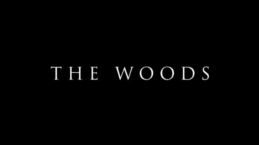 The Woods