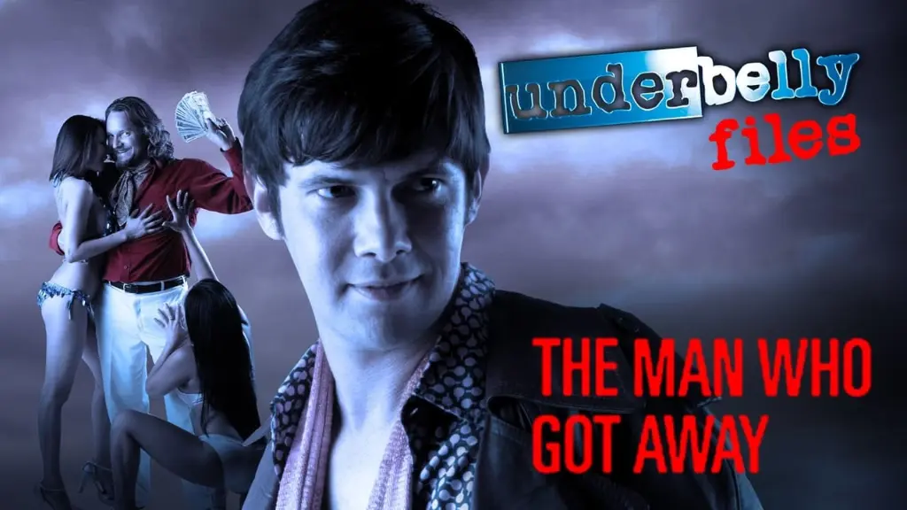 Underbelly Files: The Man Who Got Away