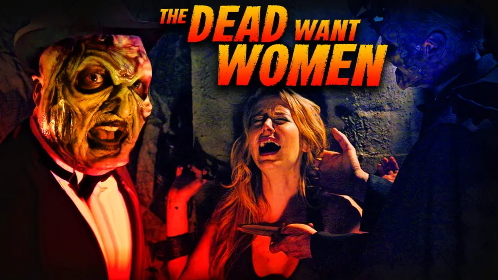 The Dead Want Women