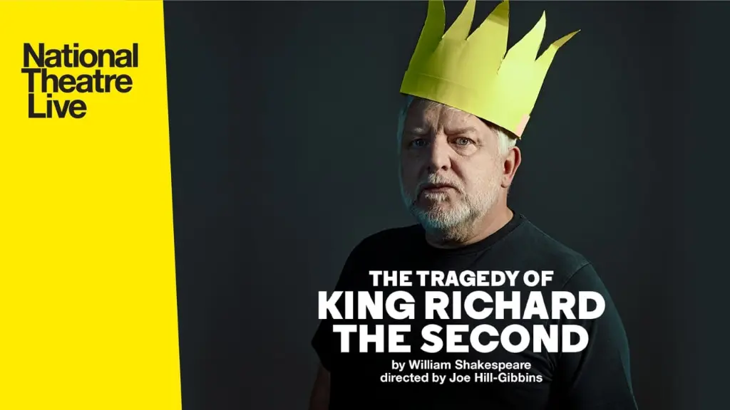 National Theatre Live: The Tragedy of King Richard the Second