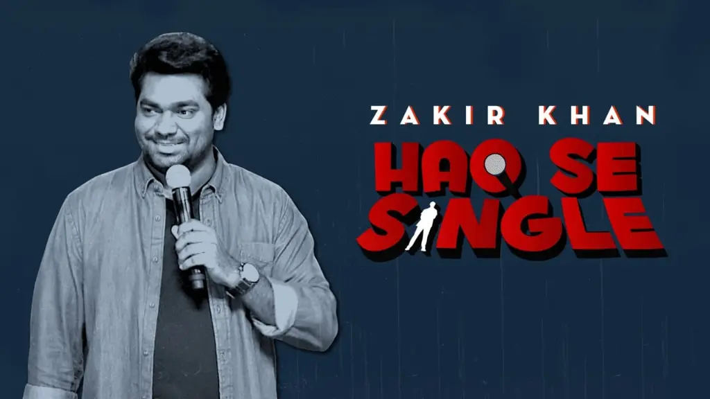 Zakir Khan: Haq Se Single