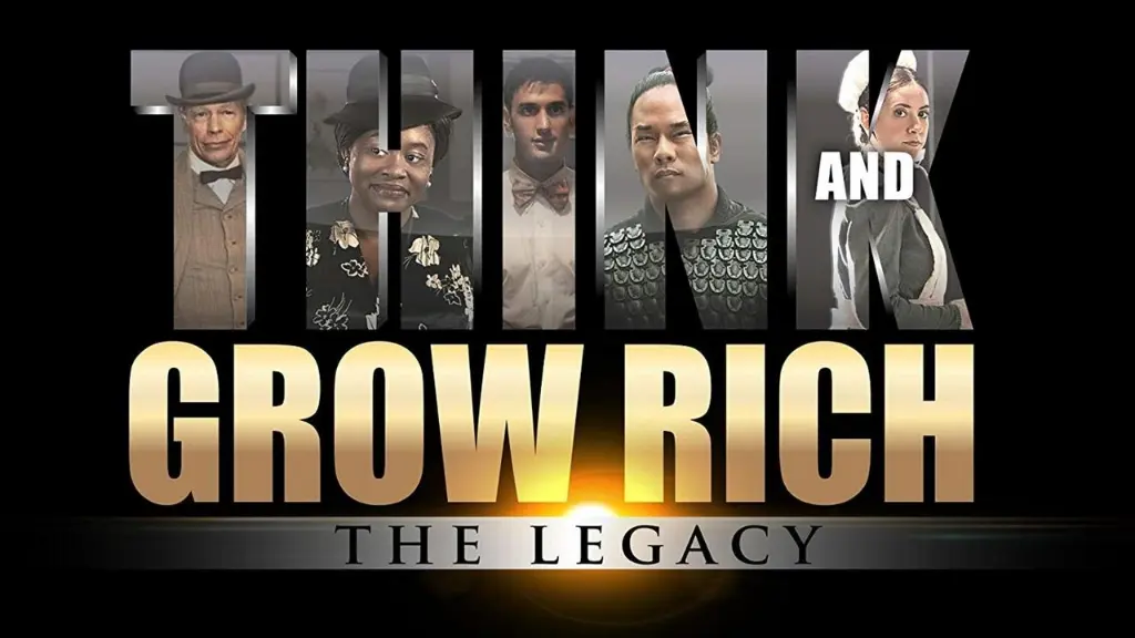 Think and Grow Rich: The Legacy