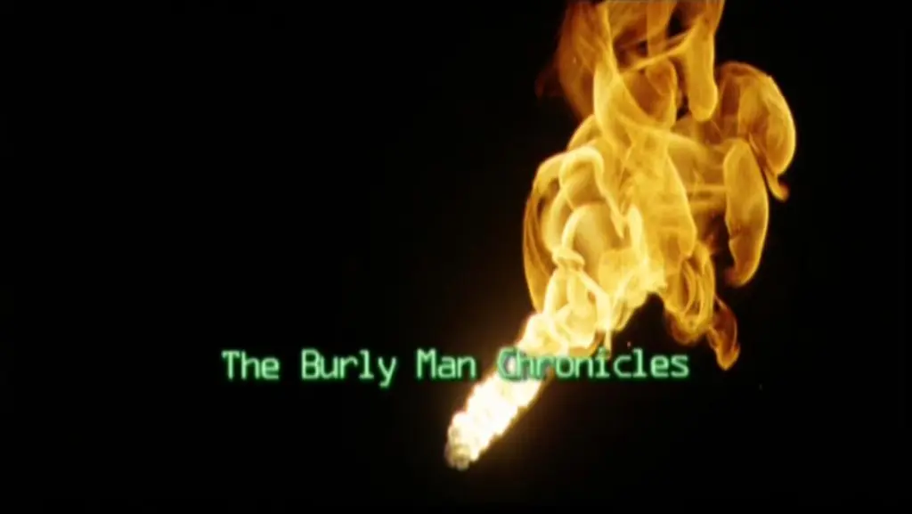 The Burly Man Chronicles