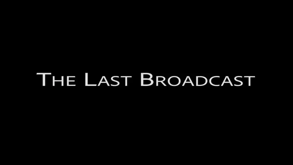 The Last Broadcast