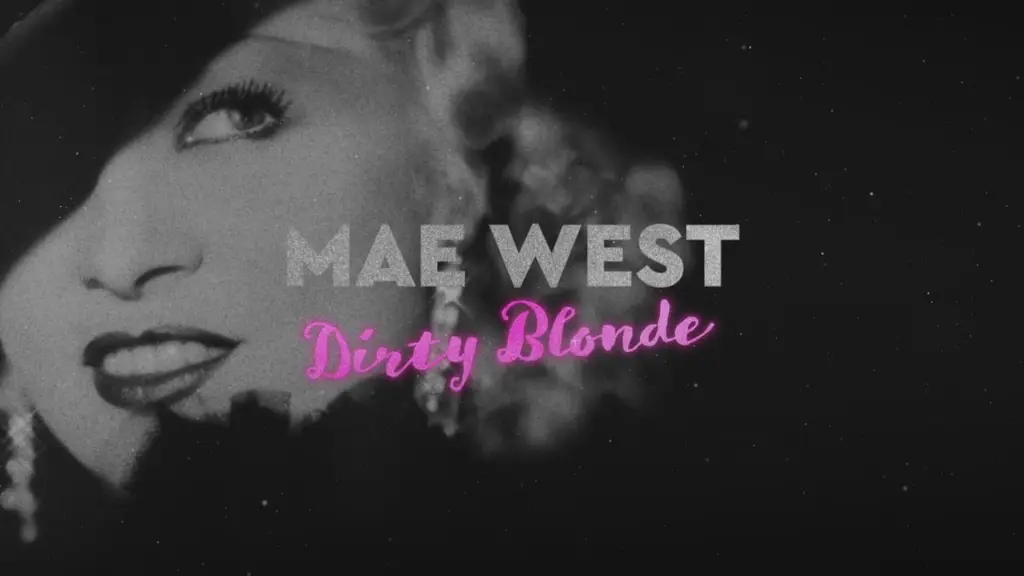 Mae West: Dirty Blonde