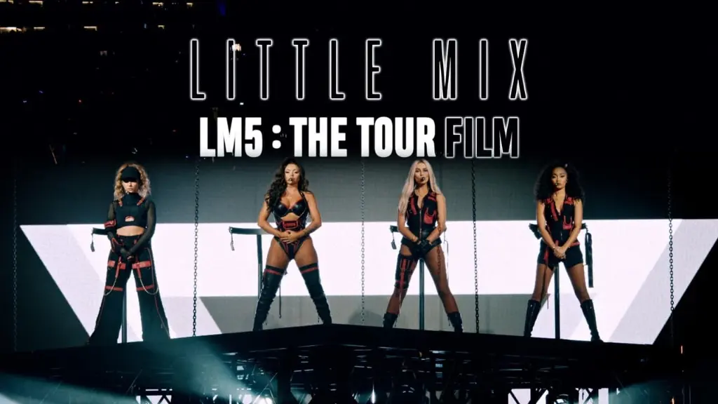 Little Mix: LM5: The Tour Film