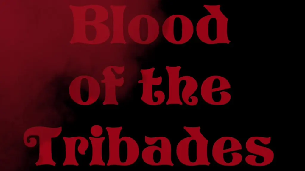 Blood of the Tribades