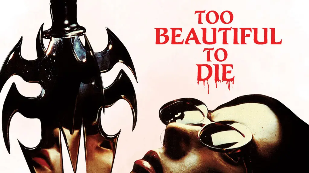 Too Beautiful to Die