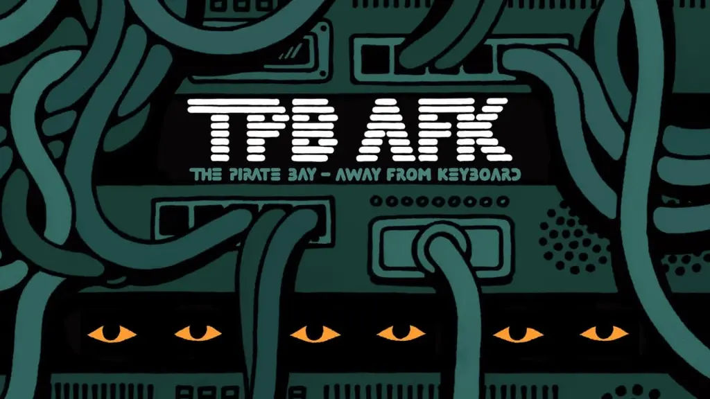 TPB AFK: O Caso Pirate Bay