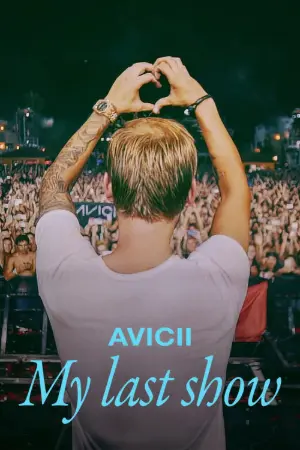 Avicii: Meu Último Show