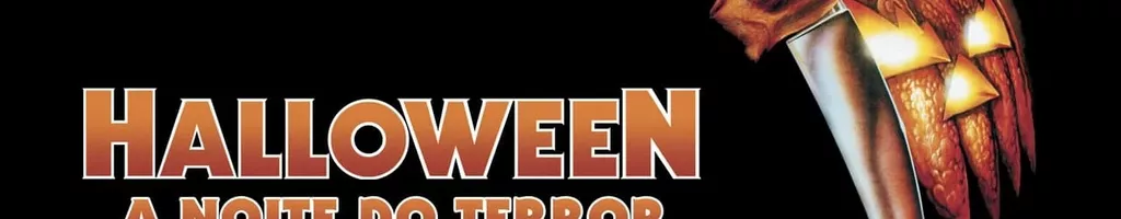 Halloween - A Noite do Terror