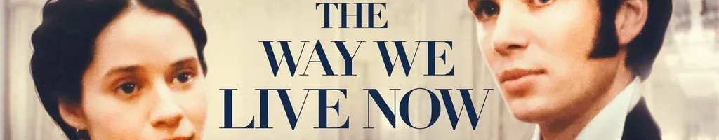 The Way We Live Now