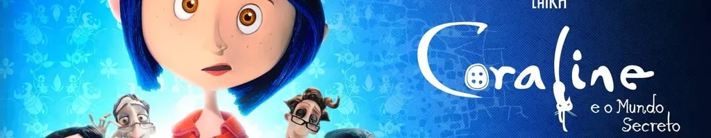 Coraline e o Mundo Secreto