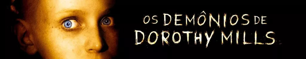 Os Demônios de Dorothy Mills