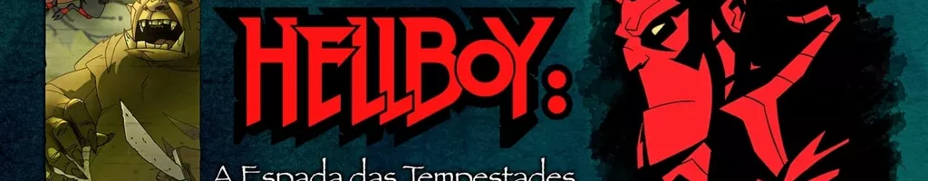 Hellboy: A Espada das Tempestades