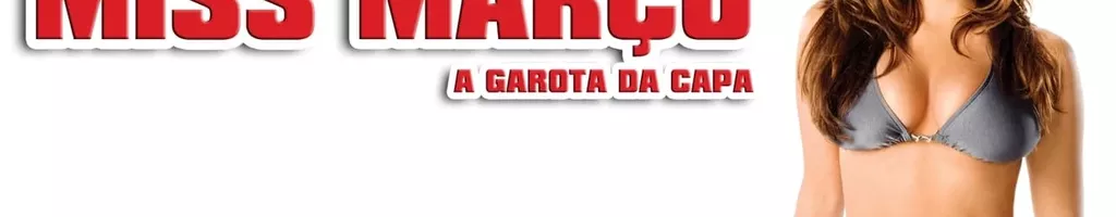 Miss Março: A Garota da Capa