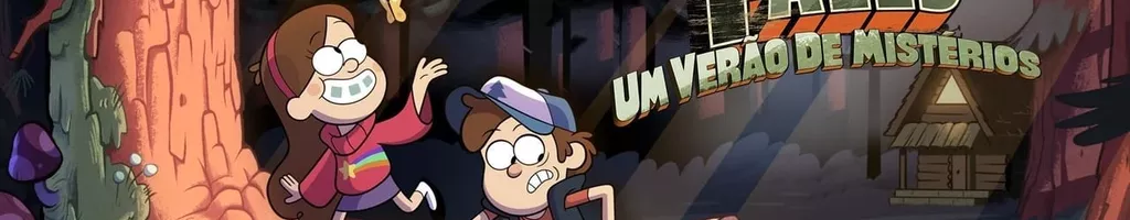 Gravity Falls: Um Verão de Mistérios