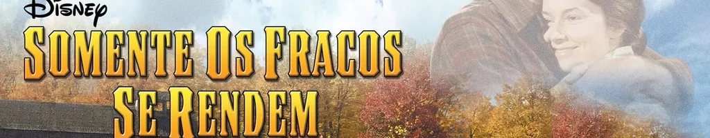 Somente os Fracos Se Rendem