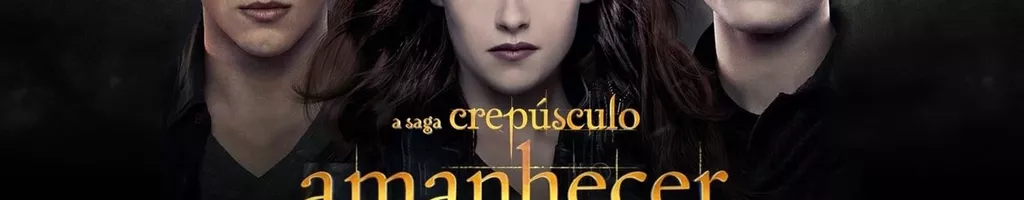 A Saga Crepúsculo: Amanhecer - Parte 2