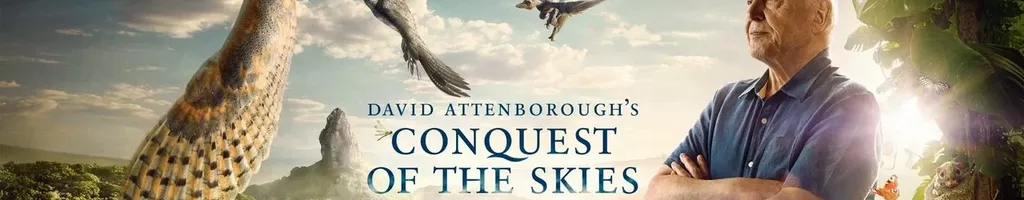 David Attenborough's Conquest of the Skies