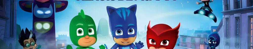 PJ Masks: Heróis de Pijama