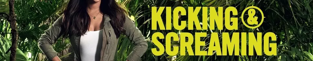 Kicking & Screaming