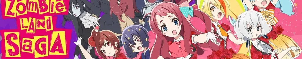 Zombieland Saga