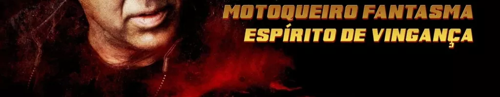 Motoqueiro Fantasma: Espírito de Vingança