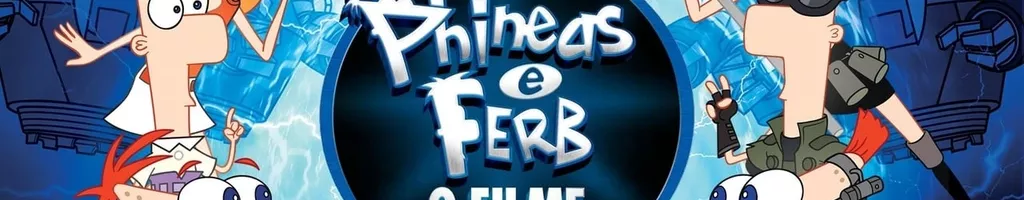 Phineas e Ferb: O Filme: Através da 2ª Dimensão