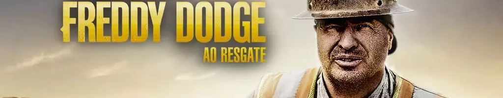 Febre do Ouro: Freddy Dodge ao Resgate