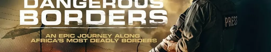 The World's Most Dangerous Borders