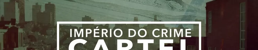 Império do Crime: Cartel Americano