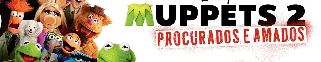 Muppets 2: Procurados e Amados