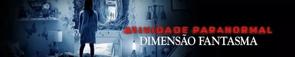 Atividade Paranormal: Dimensão Fantasma