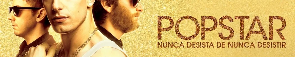 Popstar: Nunca Desista de Nunca Desistir