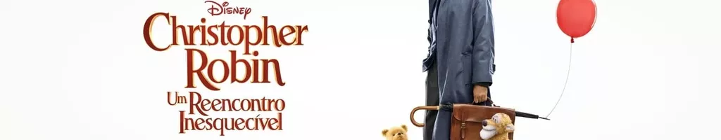 Christopher Robin: Um Reencontro Inesquecível