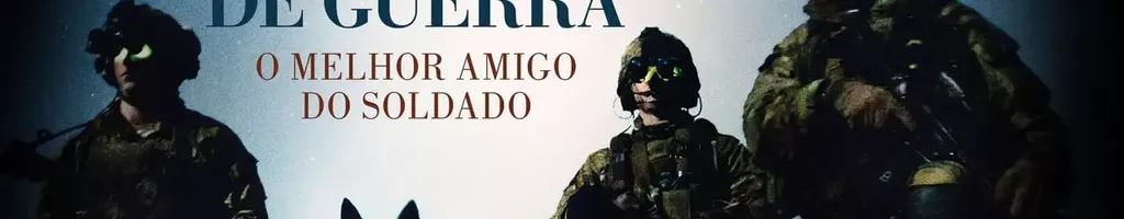 Cão de Guerra: O Melhor Amigo do Soldado