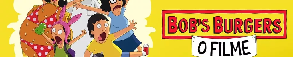 Bob's Burger: O Filme