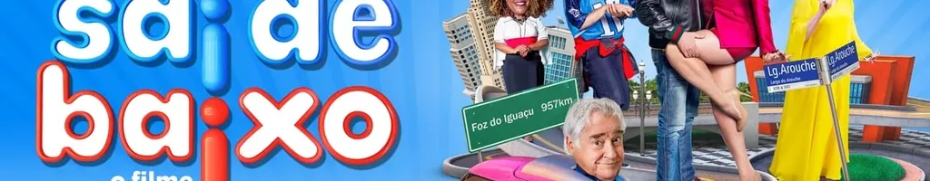 Sai de Baixo: O Filme