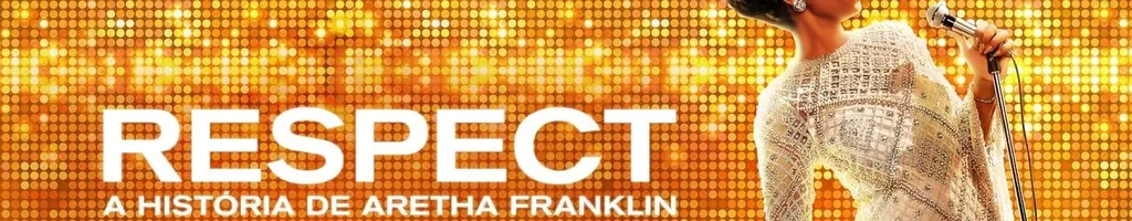 Respect: A História de Aretha Franklin